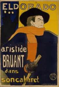 Henri de Toulouse-Lautrec (1864 - 1901) Eldorado, Aristide Bruant Designmuseum Danmark, Billedsamlingen. Foto: Pernille Klemp  1892 Plakat, litograf